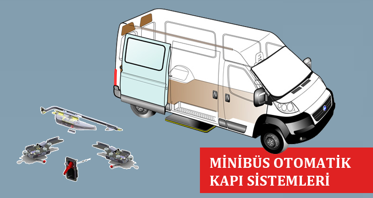 Minibüs Otomatik Kapı sistemleri